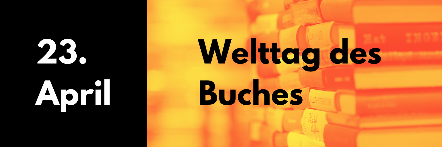 23. April 2025: Welttag des Buches